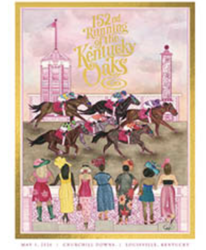 LIMITED EDITION - Art of the Derby 152nd Kentucky Oaks Poster (Pre-order)- Signed, numbered, certificate seal with tube. Embellished with Gold Foil. Signed by artist.